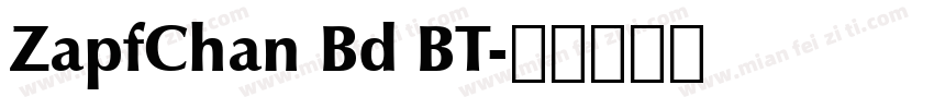 ZapfChan Bd BT字体转换